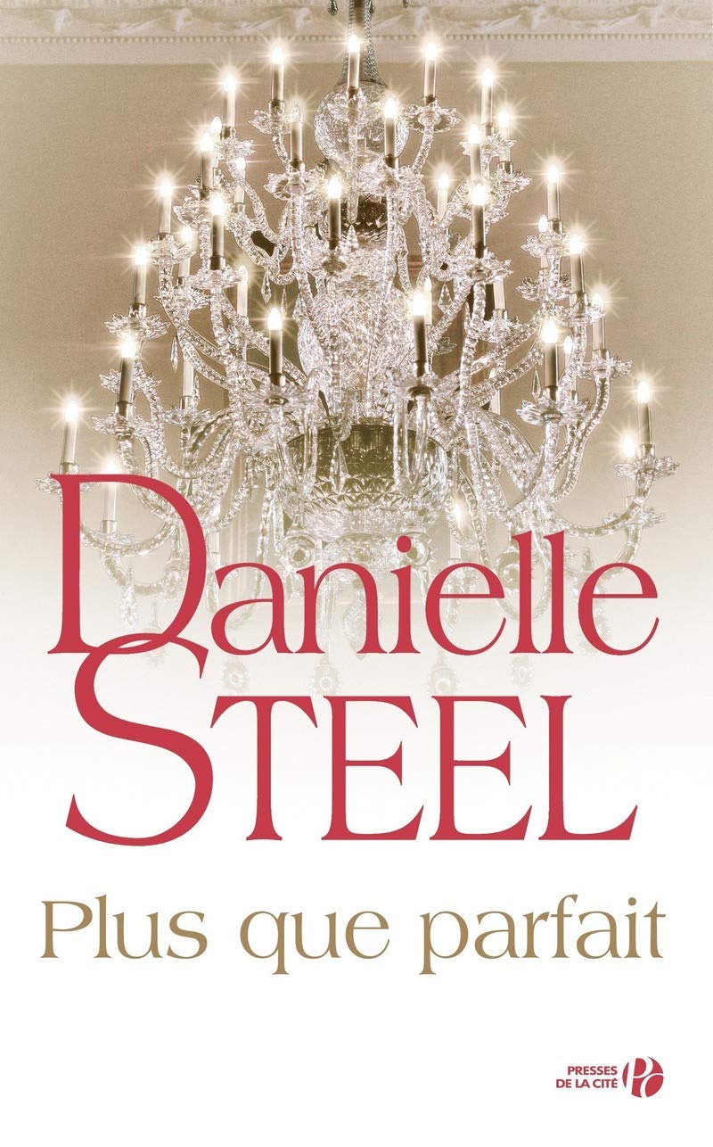 Livre Plus que parfait (Danielle Steel) (Livre neuf) - ISBN 2258191688