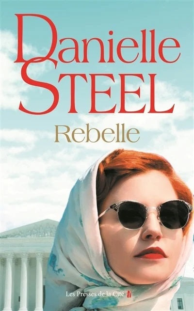 Livre Rebelle - Danielle Steel (Livre d'occasion) - ISBN 2258191815