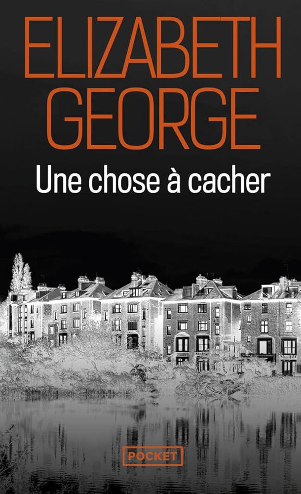 Livre Une chose à cacher - Elizabeth George (Livre d'occasion) - ISBN 2258195586