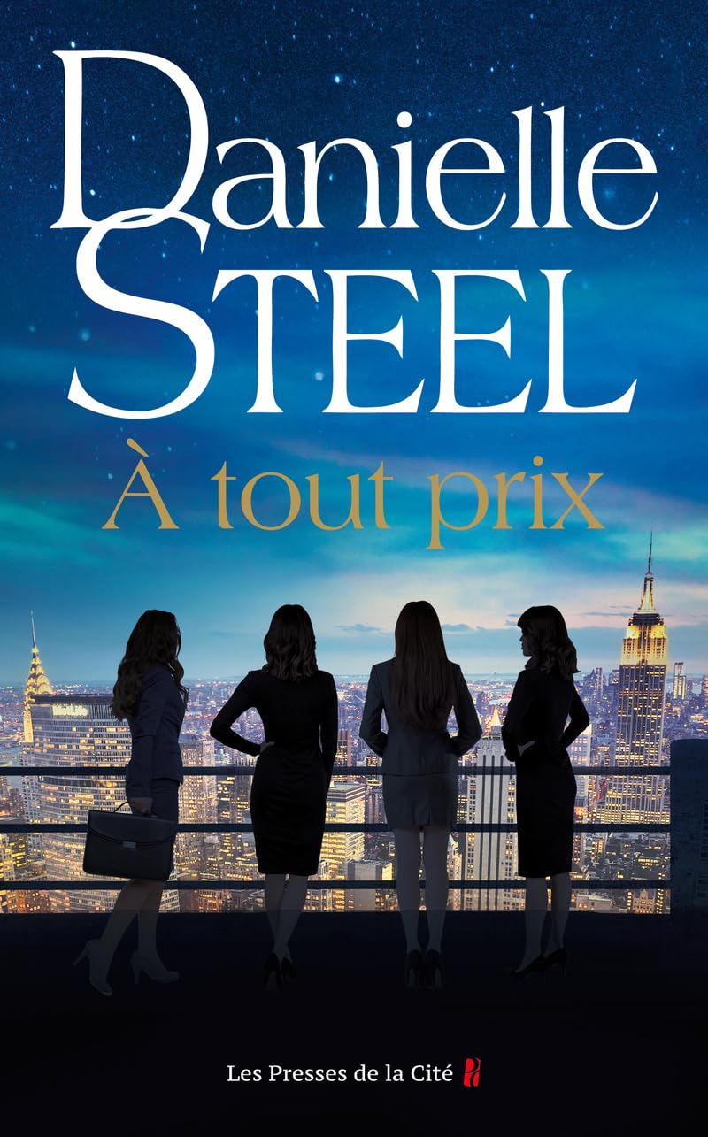 À tout prix - Danielle Steel