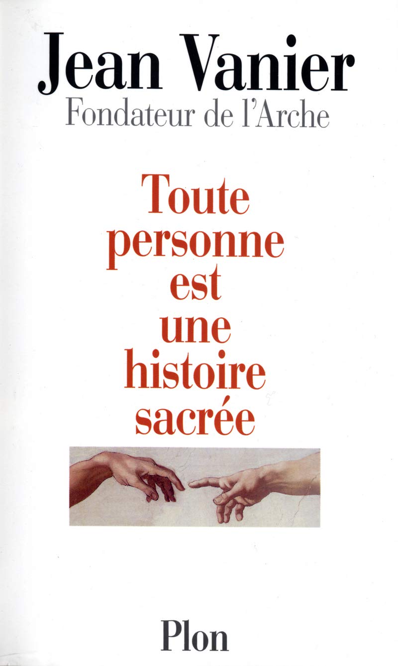 Livre Toute personne est une histoire sacrée - Jean Vanier (Livre d'occasion) - ISBN 2259000967