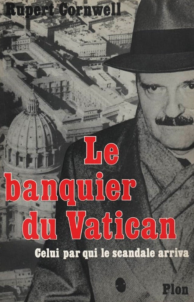 Livre Le banquier du Vatican - Rupert Cornwell (Livre d'occasion) - ISBN 2259012086