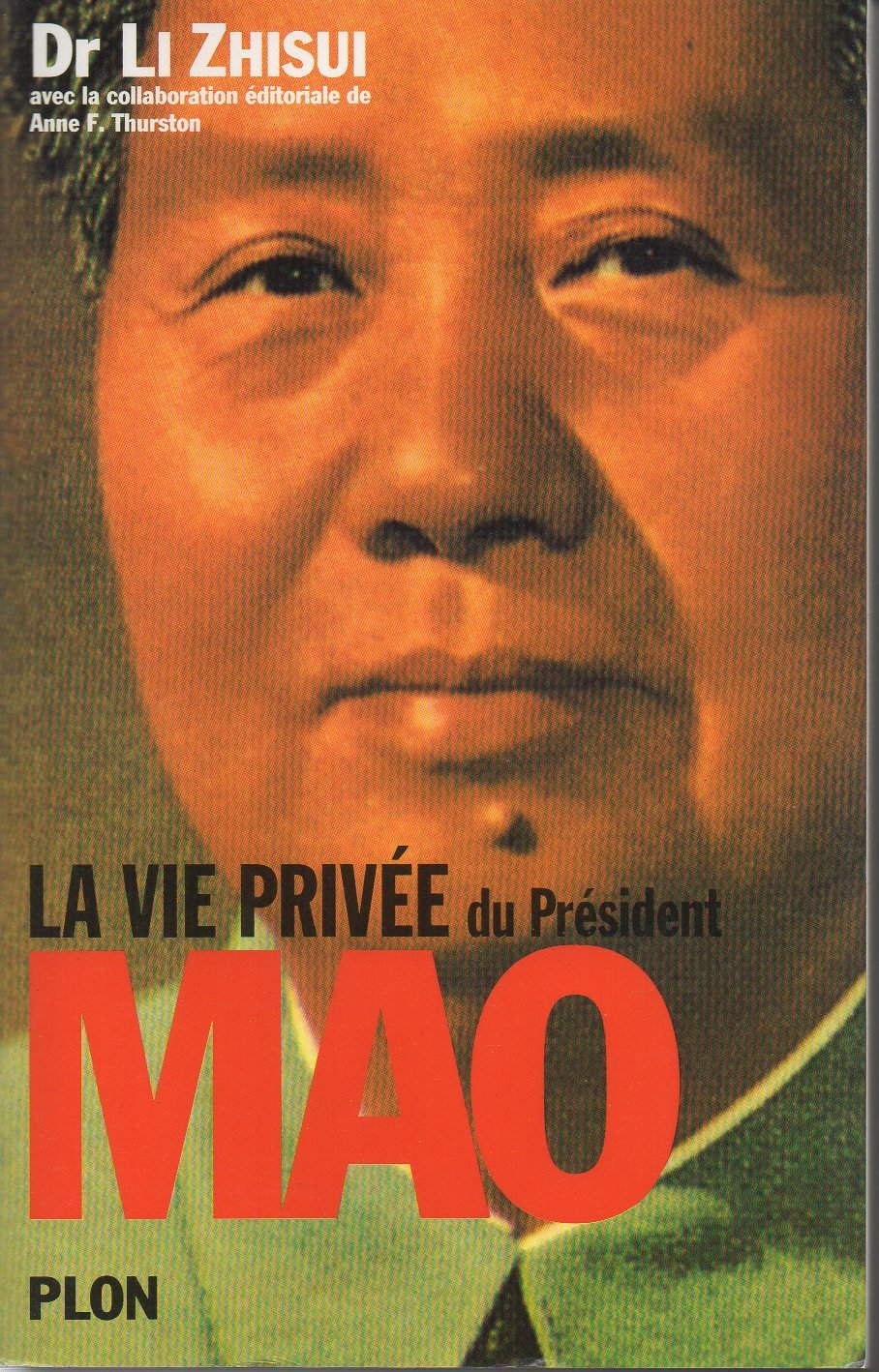Livre La vie privée du Président Mao - Zhisui Li (Livre d'occasion) - ISBN 2259180574