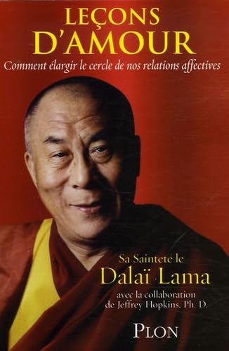 Livre Leçons d'amour : Comment élargir le cercle de nos relations affectives - Dalaï Lama (Livre ...