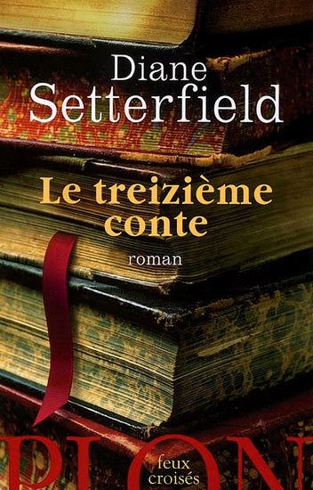 Livre Le treizième conte - Diane Setterfield (Livre d'occasion)