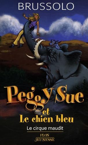 Livre ISBN 2259209149 Peggy Sue et les fantômes # 11 : Le cirque maudit (Serge Brussolo)