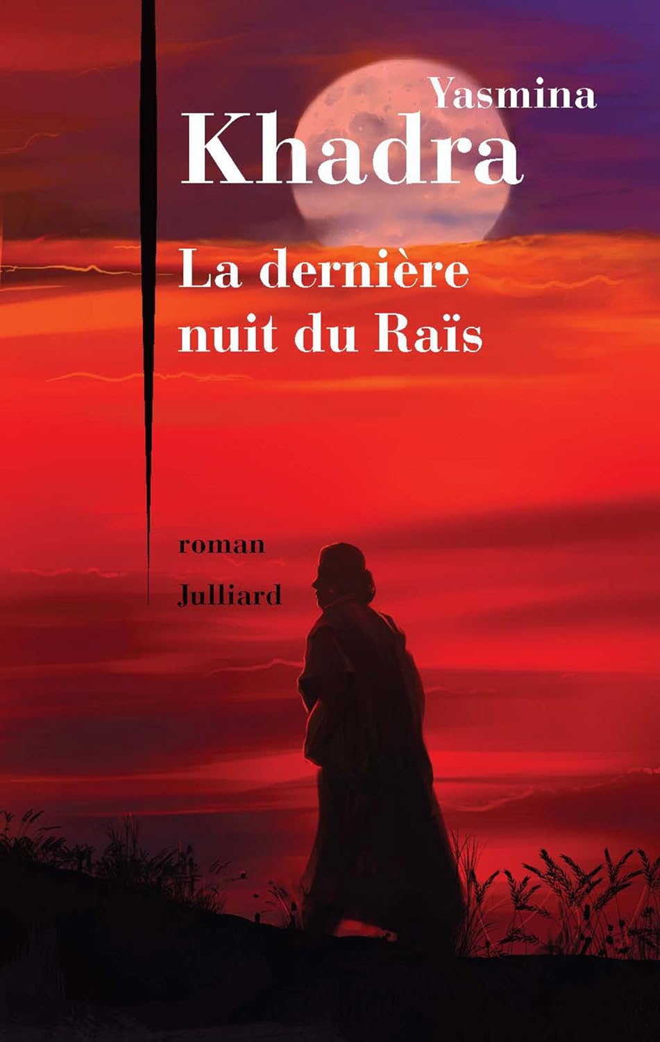 Livre La dernière nuit du Raîs - Yasmina Khadra (Livre d'occasion)