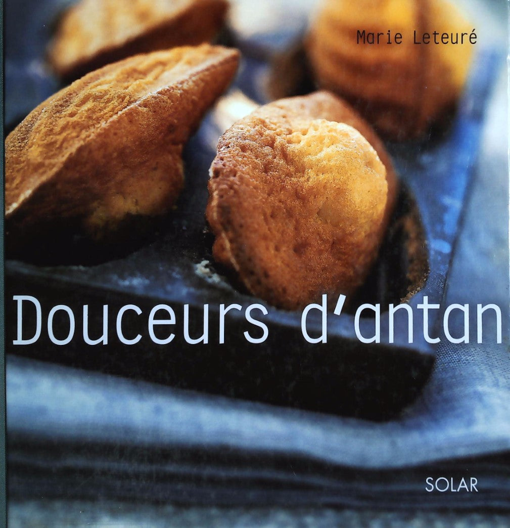 Livre Douceurs d'antan - Marie Leteuré (Livre d'occasion) - ISBN 2263035869