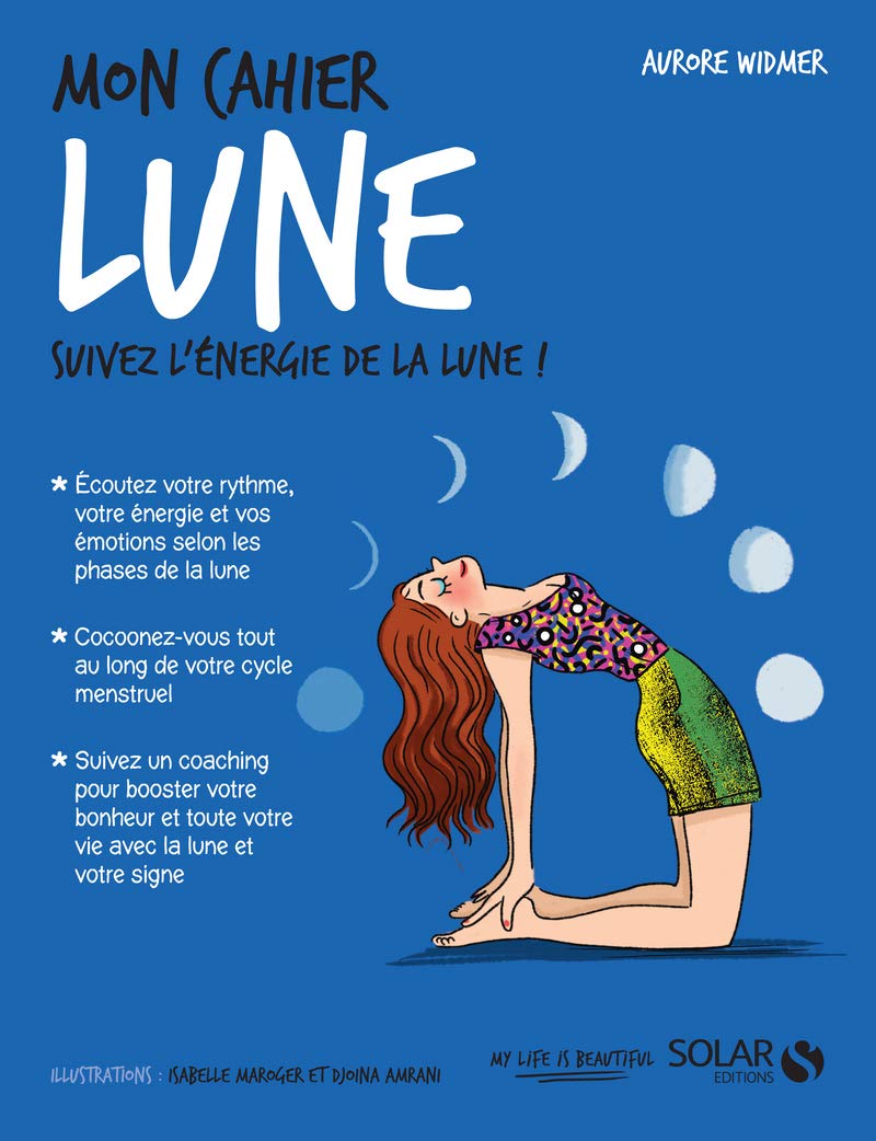 Livre Mon cahier lune : Suivez l'énergie de la lune! - Aurore Widmer (Livre d'occasion)