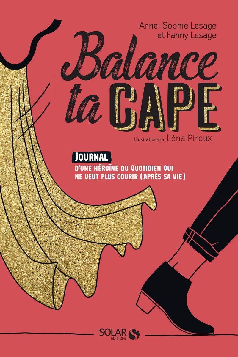 Livre Balance ta cape - Fanny Lesage (Livre neuf) - ISBN 2263160132