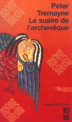 Livre Le suaire de l'archevêque - Peter Tremayne (Livre d'occasion) - ISBN 2264033517