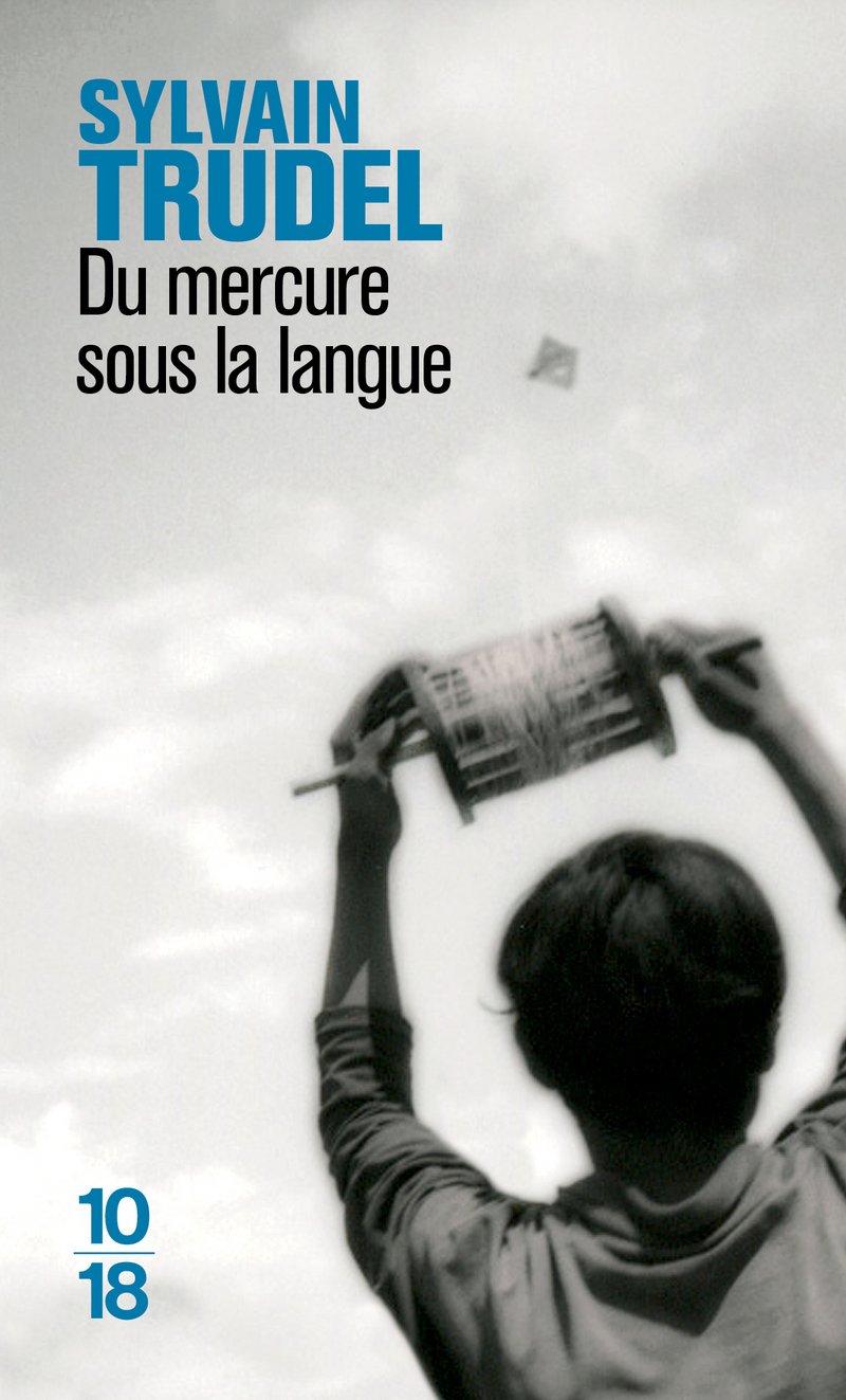 Livre Du mercure sous la langue - Sylvain Trudel (Livre d'occasion) - ISBN 2264041137