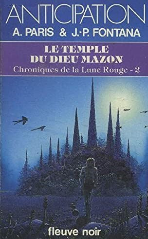 Livre Chroniques de la Lune Rouge #2 : Le temple du dieu mazon - Alain Pâris (Livre d'occasion) -...