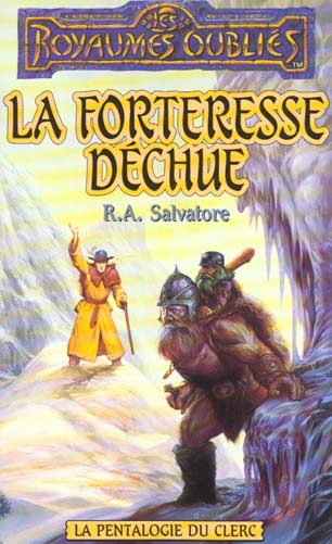 Livre La forteresse déchue - R.A. Salvatore (Livre d'occasion) - ISBN 2265062014