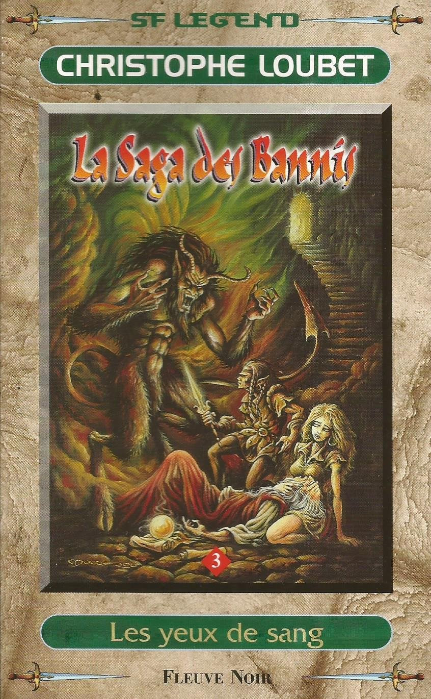 Livre La Saga des Bannis #3 : Les yeux de sang - Christophe Loubet (Livre d'occasion) - ISBN 2265...