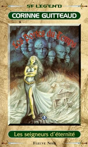 Livre La porte du temps #3 : Les seigneurs d'éternité - Corinne Guitteaud (Livre d'occasion) - IS...