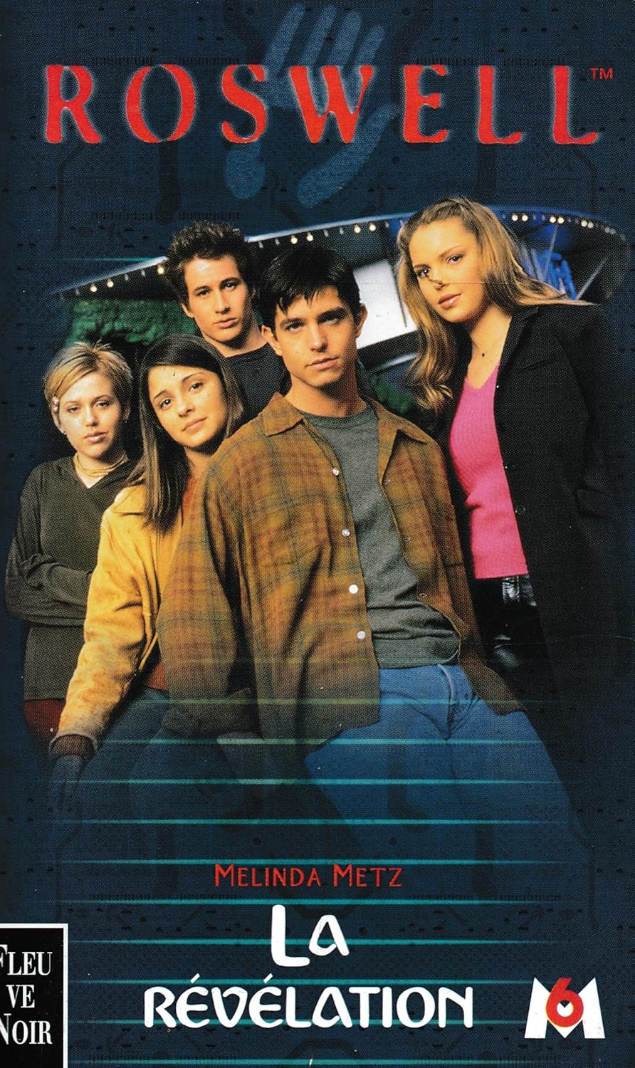 Livre Roswell # 1 : La révélation (Melinda Metz) (Livre d'occasion) - ISBN 2265070521
