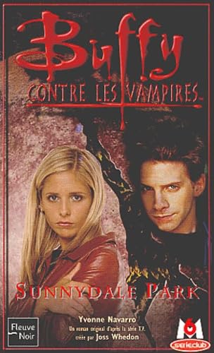 Buffy contre les vampires # 30 : Sunnydale Park - Yvonne Navarro
