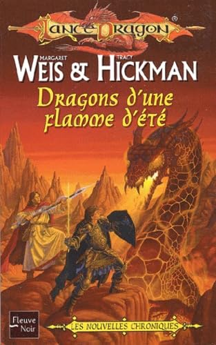 Lance Dragon : Les nouvelles chroniques # 42 : Dragons d'une flamme d'été - Margaret Weis