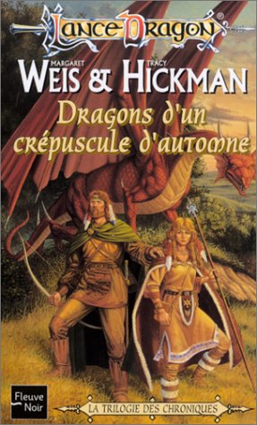 Livre Lance Dragon : La trilogie des chroniques # 1 : Dragons d'un crépuscule d'automne...
