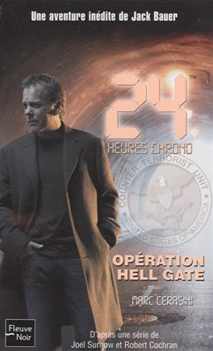 Livre Opération Hell Gate : 24 Heures aux portes de l'enfer - John Whitman (Livre d'occasion) - I...
