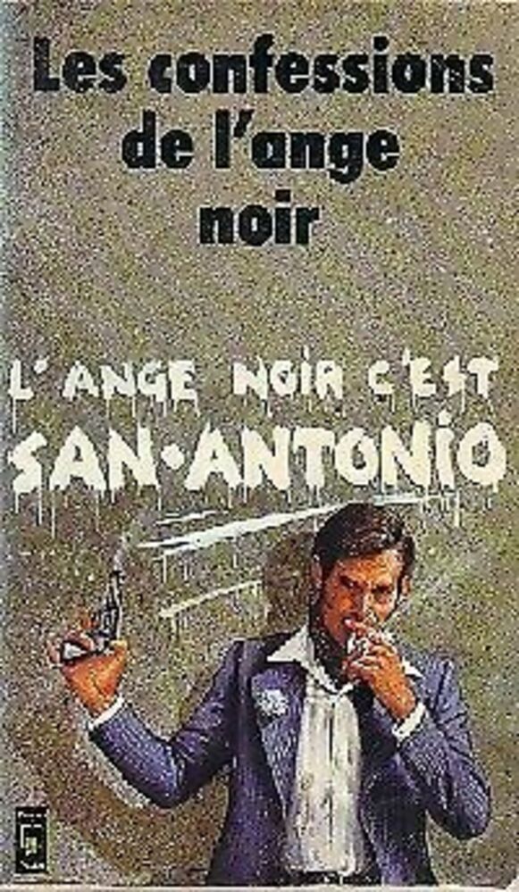 Livre Confessions de l'ange noir - San-Antonio (Livre d'occasion) - ISBN 2266008765