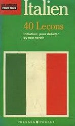 Les langues pour tous : Italien : 40 leçons