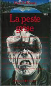 La peste grise - Dean R. Koontz