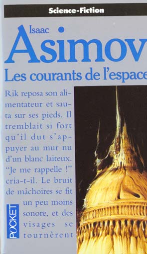 Livre Les courants de l'espace - Isaac Asimov (Livre d'occasion) - ISBN 2266042092