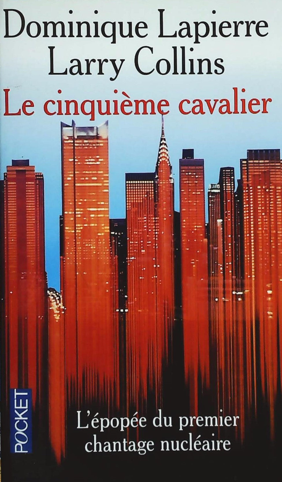 Livre Le cinquième cavalier (Dominique Lapierre, Larry Collins) (Livre d'occasion) - ISBN 2266061364