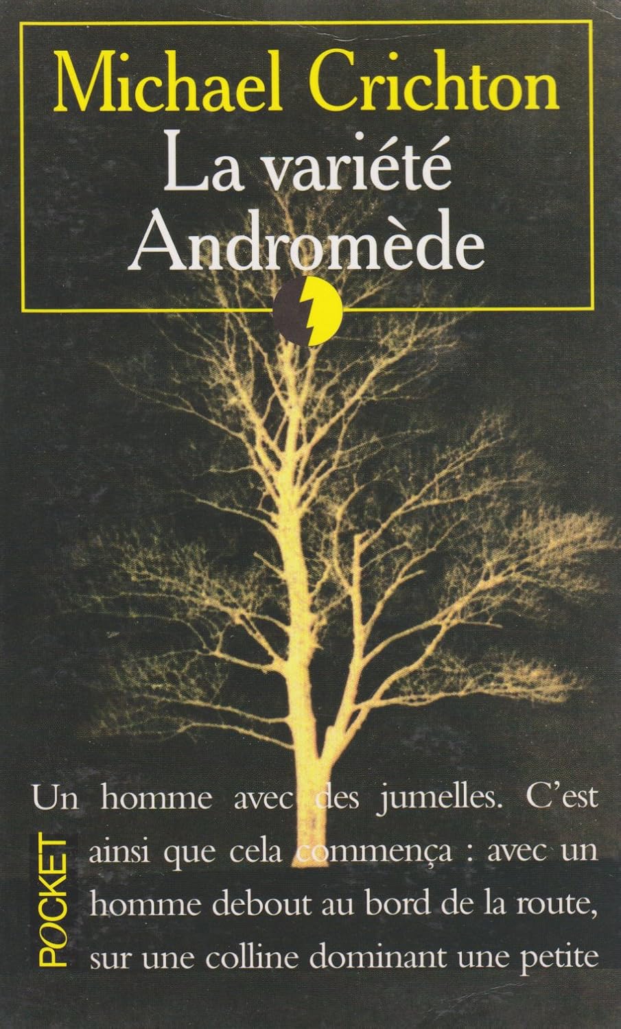 Livre La variété Andromède - Michael Crichton (Livre d'occasion) - ISBN 2266061666