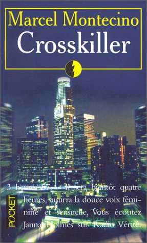 Livre Crosskiller - Marcel Montecino (Livre d'occasion) - ISBN 2266067303