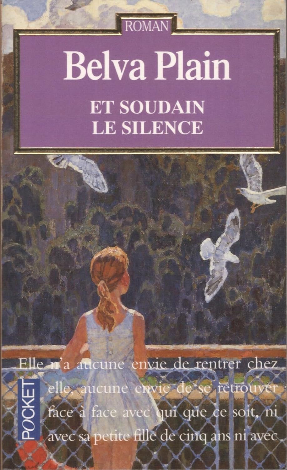 Livre Et soudain le silence - Belva Plain (Livre d'occasion) - ISBN 2266073737