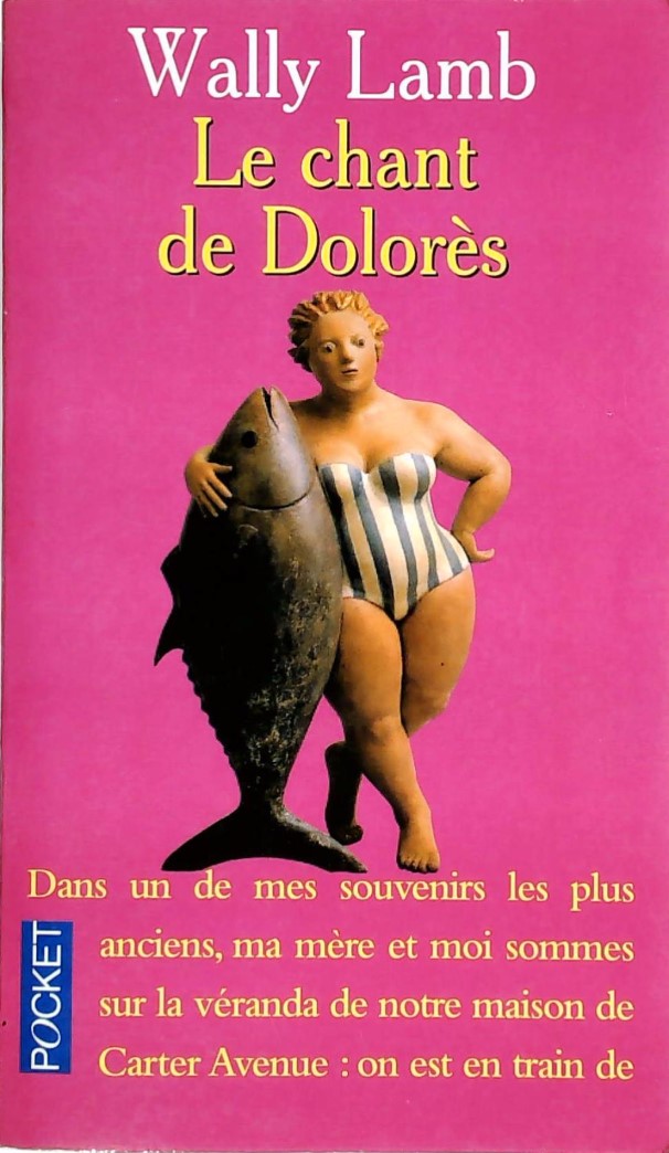 Livre Le chant de Dolorès - Wally Lamb (Livre d'occasion) - ISBN 2266098896