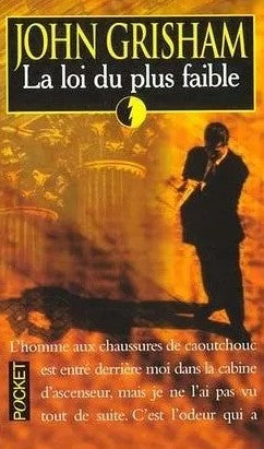 Livre La loi du plus faible - John Grisham (Livre d'occasion) - ISBN 2266107275