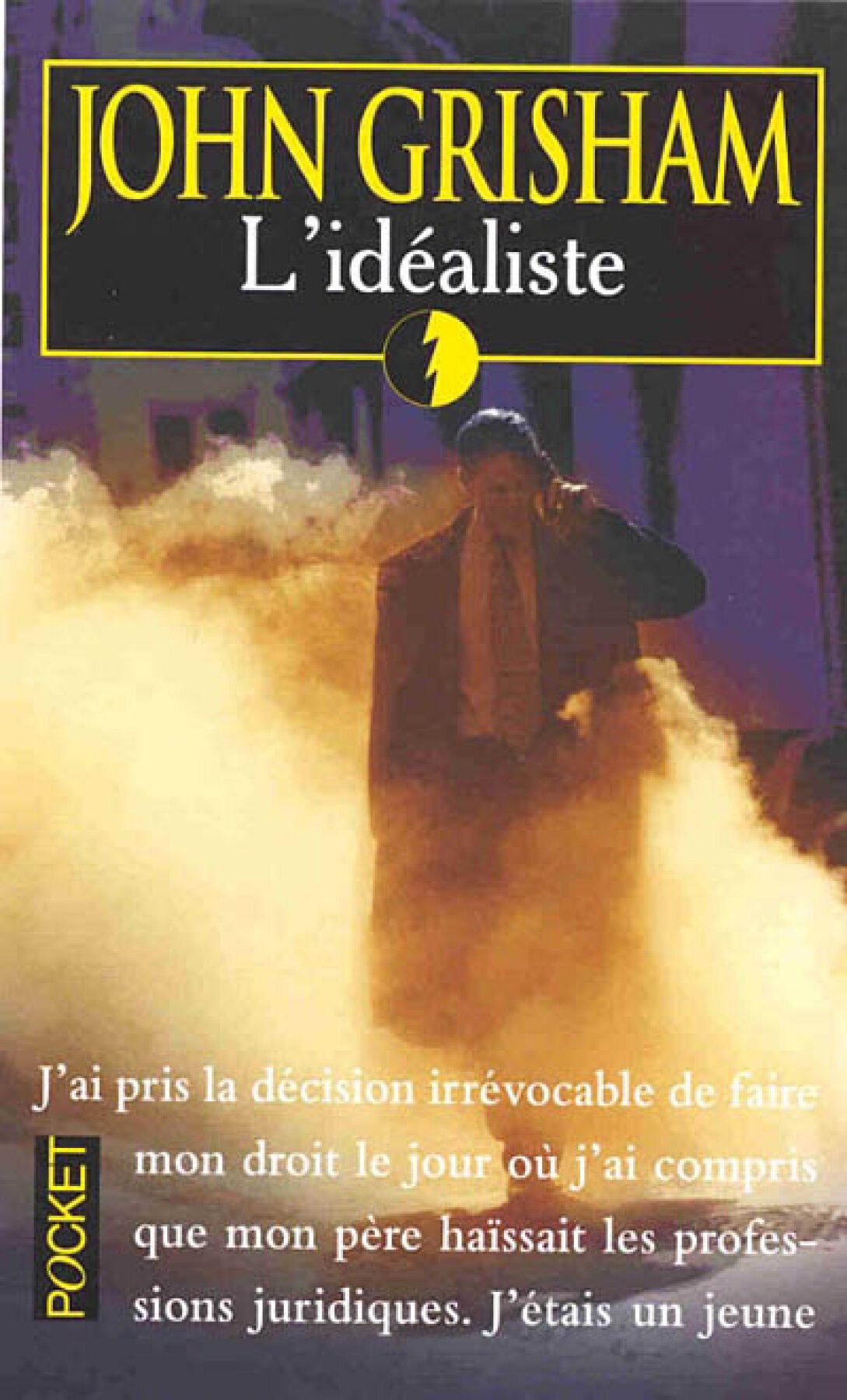 Livre L'idéaliste - John Grisham (Livre d'occasion) - ISBN 2266110098
