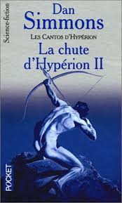 La chute d'Hypérion # 2 - Dan Simmons