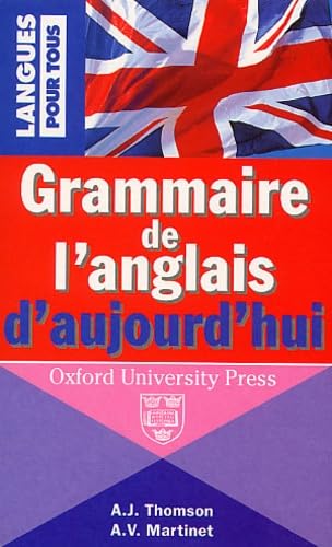 Livre Grammaire de l'anglais d'aujourd'hui - A.J. Thomson (Livre d'occasion)