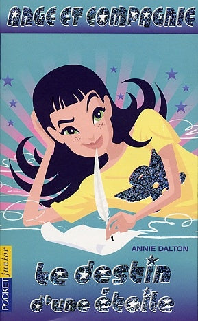 Ange et compagnie # 2 : Le destin d'une étoile - Annie Dalton