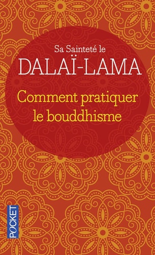 Livre Comment pratiquer le bouddhisme (Dalaï Lama) (Livre d'occasion) - ISBN 2266135295