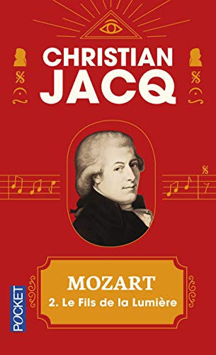Livre Mozart # 2 : Le fils de la lumière (Christian Jacq) (Livre d'occasion) - ISBN 2266168436