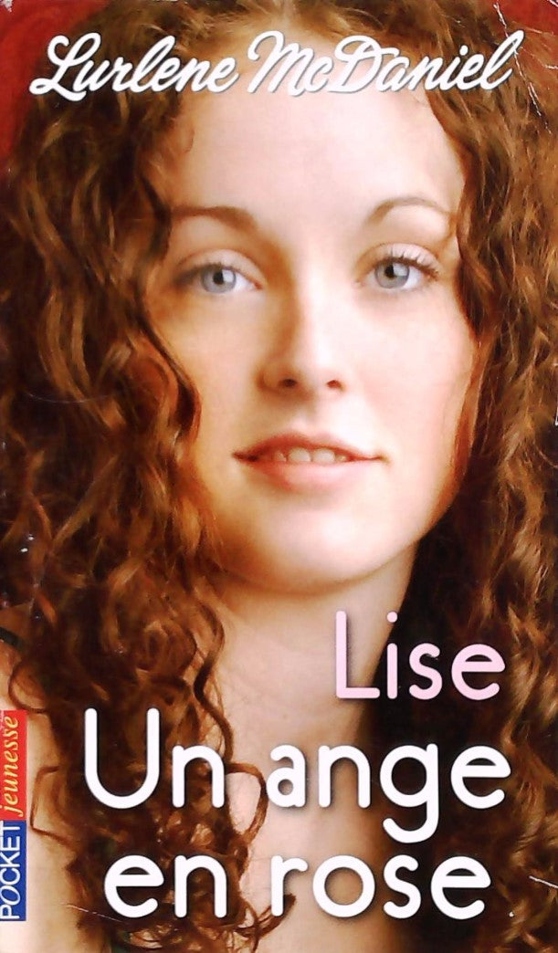 Livre Un ange en rose - Lurlene McDaniel (Livre d'occasion) - ISBN 2266168576
