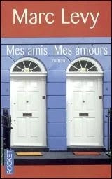 Livre Mes amis mes amours (Marc Levy) (Livre d'occasion) - ISBN 2266168983