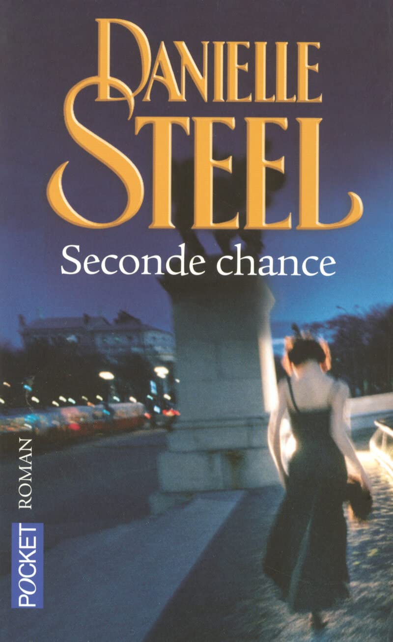 Livre Seconde chance - Danielle Steel (Livre neuf) - ISBN 2266172905