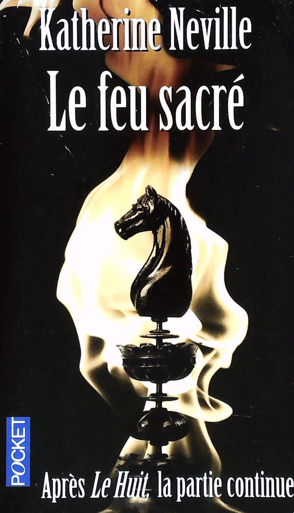 Livre Le feu sacré - Katherine Neville (Livre d'occasion) - ISBN 2266174118