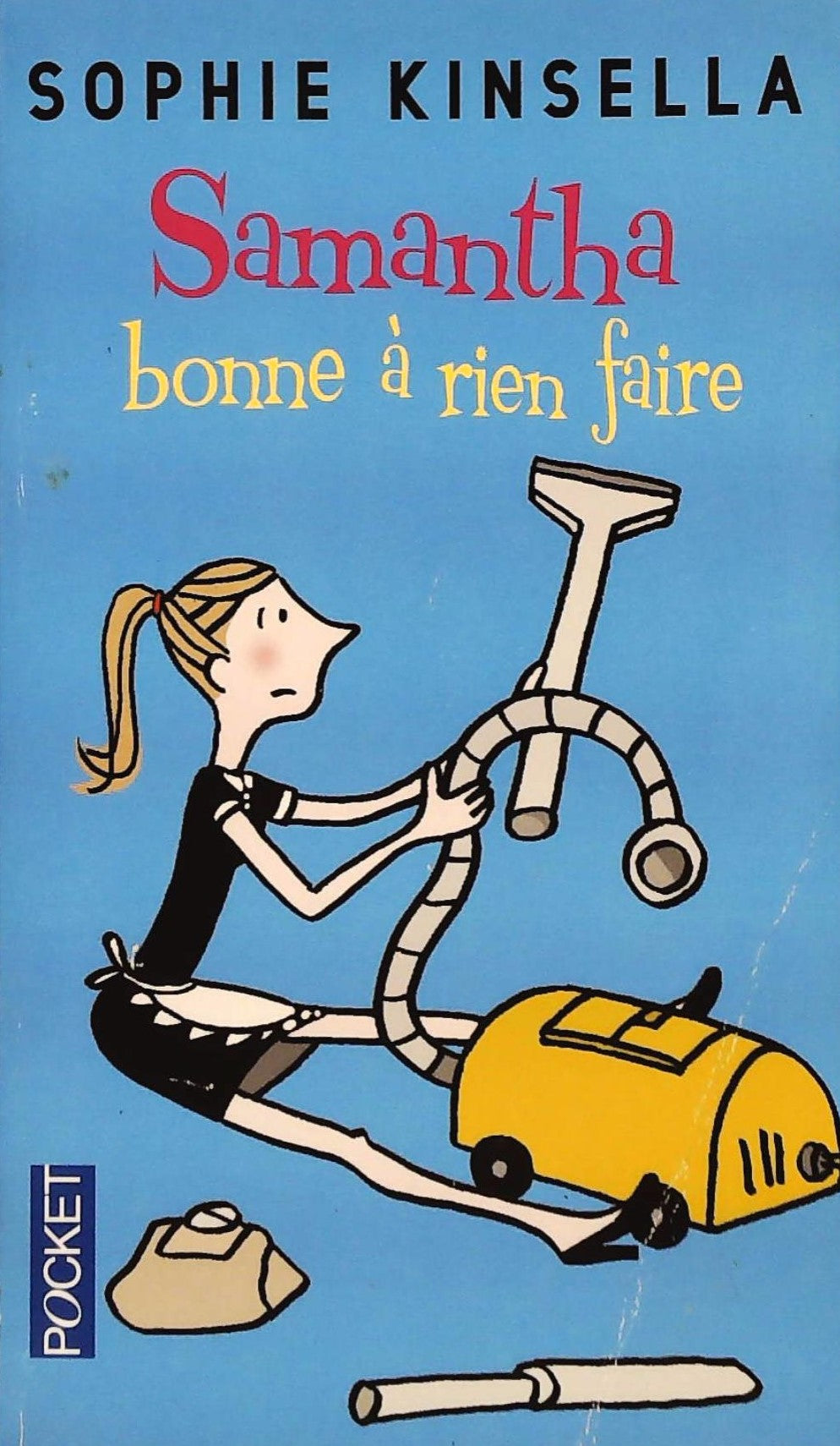 Livre Samantha, bonne à rien faire - Sophie Kinsella (Livre d'occasion) - ISBN 2266181386