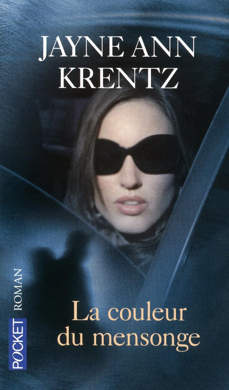 La couleur du mensonge - Jayne Ann Krentz