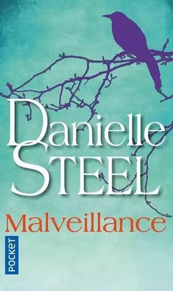 Livre Malveillance - Danielle Steel (Livre d'occasion)