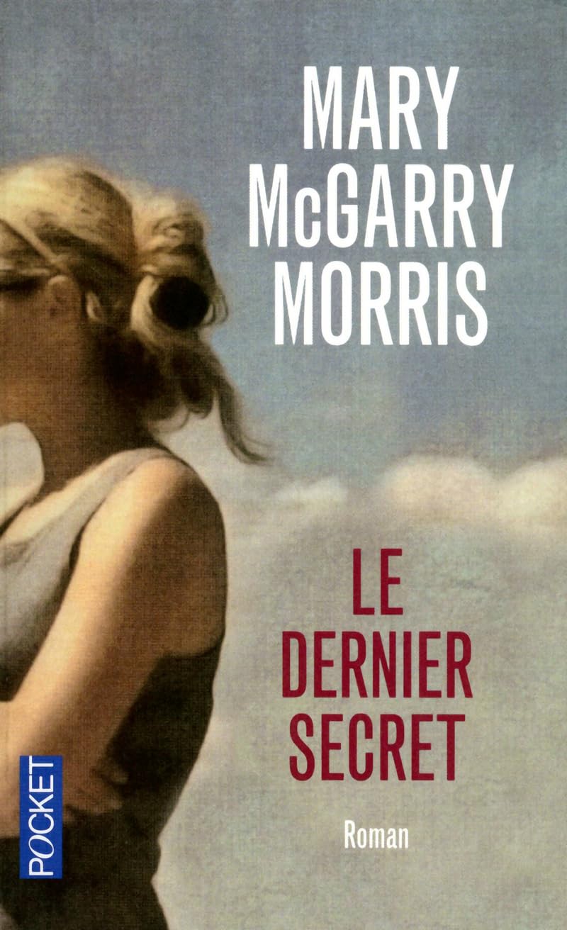 Livre ISBN 2266216651 Le dernier secret (Mary McGarry Morris)