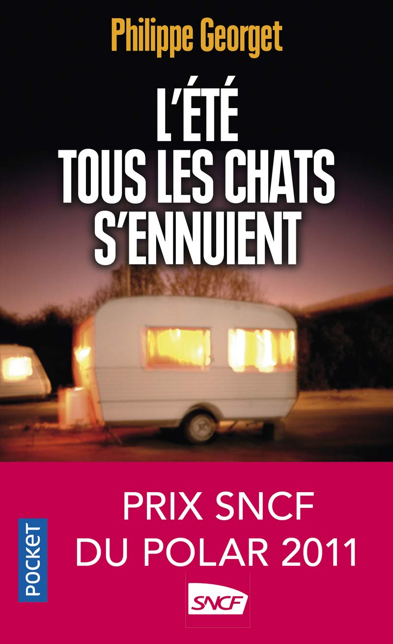 Livre L'été tous les chats s'ennuient - Philippe Georget (Livre d'occasion) - ISBN 2266222104
